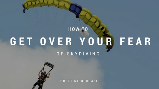 How to Get Over Your Fear of Skydiving